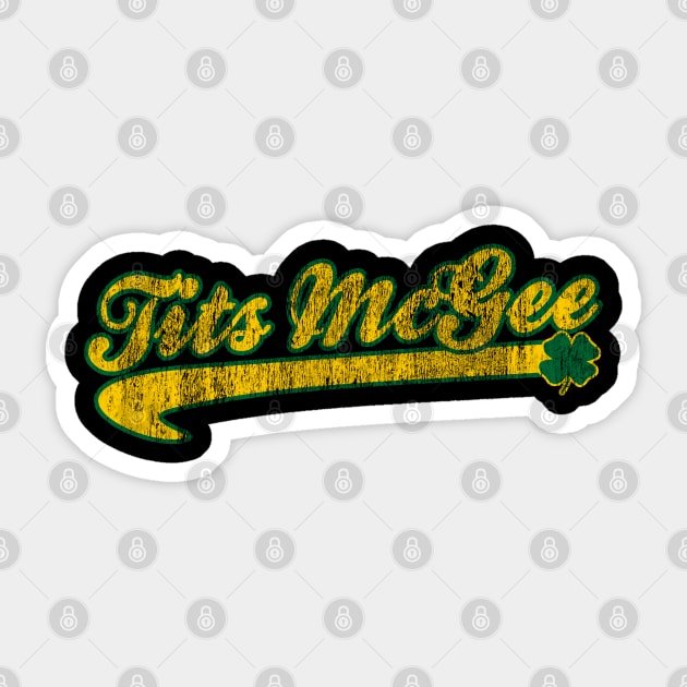 Tits Mcgee St. Patrick's Day Sticker by Flippin' Sweet Gear